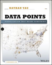 Produktbild: Data Points: Visualization That Means Something