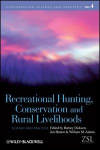Produktbild: Recreational Hunting, Conservation and Rural Livelihoods