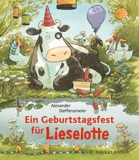Bild vom Artikel Ein Geburtstagsfest für Lieselotte (Mini-Broschur) vom Autor Alexander Steffensmeier