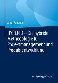 Produktbild: HYPERID &ndash; Die hybride Methodologie f&uuml;r Projektmanagement und Produktentwicklung