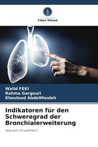 Produktbild: Indikatoren f&uuml;r den Schweregrad der Bronchialerweiterung