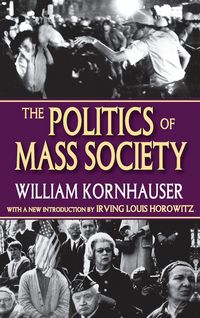 Produktbild: The Politics of Mass Society