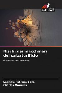 Produktbild: Rischi dei macchinari del calzaturificio