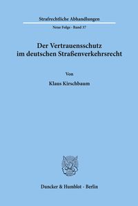 Bild vom Artikel Der Vertrauensschutz im deutschen Straßenverkehrsrecht. vom Autor Klaus Kirschbaum