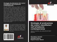 Produktbild: Strategie di protrazione dei molari mandibolari nell'ortodonzia contemporanea