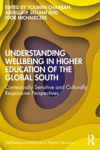 Produktbild: Understanding Wellbeing in Higher Education of the Global South