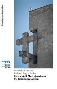 Produktbild: Kirche und Pfarreizentrum St. Johannes, Luzern