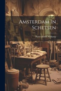 Produktbild: Amsterdam In Schetsen