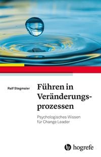 Produktbild: F&uuml;hren in Ver&auml;nderungsprozessen