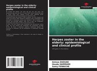 Produktbild: Herpes zoster in the elderly: epidemiological and clinical profile