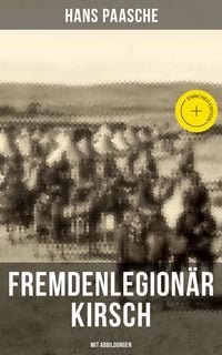 Produktbild: Fremdenlegion&auml;r Kirsch (Mit Abbildungen)