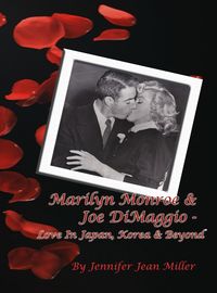 Produktbild: Marilyn Monroe & Joe DiMaggio: Love In Japan, Korea & Beyond