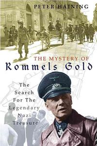 Produktbild: Haining, P: The Mystery of Rommel's Gold