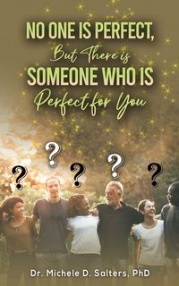 Produktbild: No One Is Perfect, but There Is Someone Who Is Perfect for You