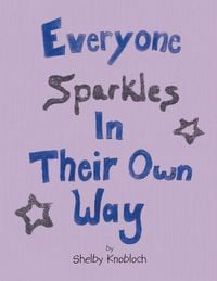 Produktbild: Everyone Sparkles in Their Own Way