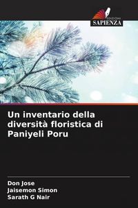 Produktbild: Un inventario della diversit&agrave; floristica di Paniyeli Poru