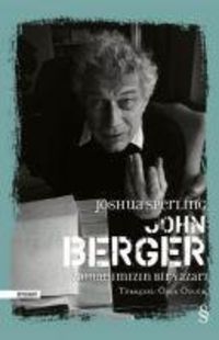 Produktbild: John Berger Zamanimizin Bir Yazari