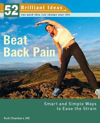 Produktbild: Beat Back Pain: Smart and Simple Ways to Ease the Strain