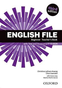 Produktbild: English File: Beginner: Teacher's Book with Test and Assessment CD-ROM