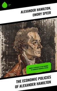 Produktbild: The Economic Policies of Alexander Hamilton