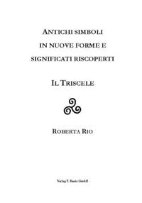 Produktbild: Antichi Simboli in Nuove Forme E Significati Riscoperti