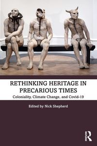 Produktbild: Rethinking Heritage in Precarious Times