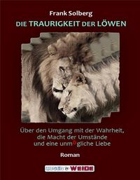 Produktbild: Die Traurigkeit der L&ouml;wen