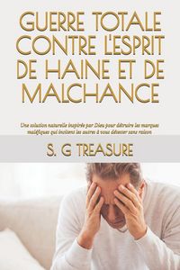 Produktbild: GUERRE TOTALE CONTRE L'ESPRIT DE HAINE ET DE MALCHANCE