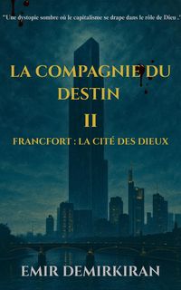 Produktbild: La Compagnie du Destin II Francfort
