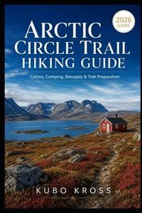 Produktbild: Arctic Circle Trail Hiking Guide