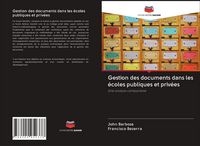 Produktbild: Gestion des documents dans les &eacute;coles publiques et priv&eacute;es