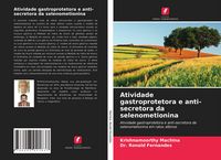 Produktbild: Atividade gastroprotetora e anti-secretora da selenometionina