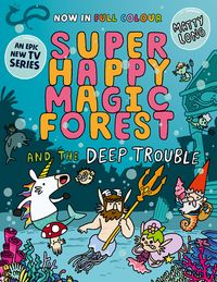 Produktbild: Super Happy Magic Forest and the Deep Trouble