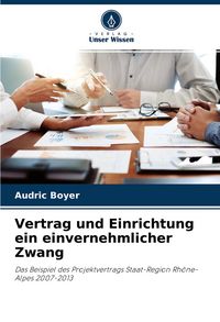 Produktbild: Vertrag und Einrichtung ein einvernehmlicher Zwang