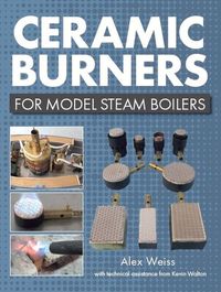 Bild vom Artikel Ceramic Burners for Model Steam Boilers vom Autor Alex Weiss