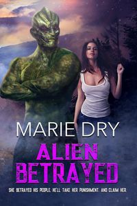 Produktbild: Alien Betrayed (Zyrgin Warriors Book 3)