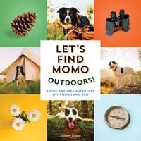 Bild vom Artikel Let's Find Momo Outdoors!: A Hide-And-Seek Adventure with Momo and Boo vom Autor Andrew Knapp