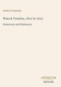 Produktbild: Wars & Treaties, 1815 to 1914