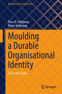 Produktbild: Moulding a Durable Organisational Identity