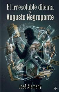 Produktbild: El irresoluble dilema de Augusto Negroponte