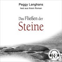 'Das Fließen der Steine' von 'Peggy Langhans' HörbuchDownload