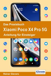 Bild vom Artikel Das Praxisbuch Xiaomi Poco X4 Pro 5G - Anleitung für Einsteiger vom Autor Rainer Gievers