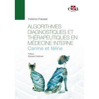 Produktbild: Algorithmes Diagnostiques Et Th&eacute;rapeutiques En M&eacute;decine Interne Canine Et F&eacute;line