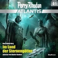 Produktbild: Perry Rhodan Atlantis Episode 01: Im Land der Sternengötter