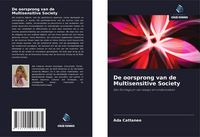 Produktbild: De oorsprong van de Multisensitive Society