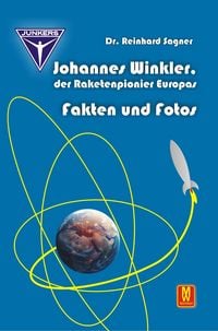 Produktbild: Johannes Winkler, der Raketenpionier Europas