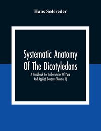 Produktbild: Systematic Anatomy Of The Dicotyledons