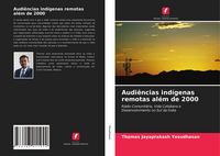 Produktbild: Audi&ecirc;ncias ind&iacute;genas remotas al&eacute;m de 2000