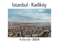 Produktbild: Istanbul - Kadik&ouml;y (Wandkalender 2024, Kalender DIN A4 quer, Monatskalender im Querformat mit Kalendarium, Das perfekte Geschenk)