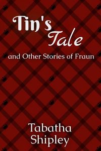Produktbild: Tin's Tale and Other Stories of Fraun
